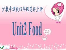 (沪教牛津版)四年级英语上册课件 Module3 Unit2 Food(2)
