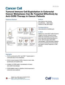 Cancer Cell-2016-Tumoral Immune Cell Exploitation in Colorectal Cancer Metastases Can Be Targeted Effectively by Anti-CCR5 Therapy in Cancer Patients