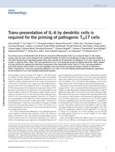 ni.3632-Trans-presentation of IL-6 by dendritic cells is required for the priming of pathogenic TH17 cells