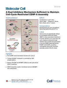 Molecular Cell-2017-A Dual Inhibitory Mechanism Sufficient to Maintain Cell-Cycle-Restricted CENP-A Assembly