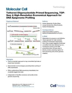 Molecular Cell-2017-Tethered Oligonucleotide-Primed Sequencing, TOP-Seq A High-Resolution Economical Approach for DNA Epigenome Profiling