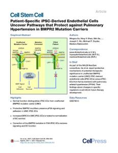 Cell Stem Cell-2017-Patient-Specific iPSC-Derived Endothelial Cells Uncover Pathways that Protect against Pulmonary Hypertension in BMPR2 Mutation Carriers