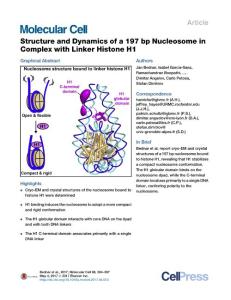 Molecular Cell-2017-Structure and Dynamics of a 197 bp Nucleosome in Complex with Linker Histone H1