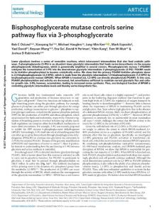nchembio.2453-Bisphosphoglycerate mutase controls serine pathway flux via 3-phosphoglycerate