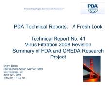 Technical Report No. 41 Virus Filtration 2008 Revision Summary of FDA and CREDA Research Project
