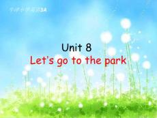unit8 let´s go to the park(牛津小学英语3A课件）
