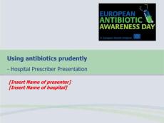 抗生素的慎重使用（英文PPT）European Antibiotics Awarness Day