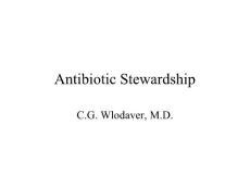 抗生素管理工作（英文PPT）Antibiotic Stewardship