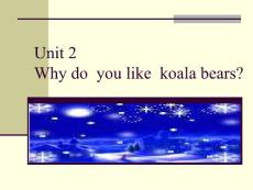 《Unit 3 Why do you like koalas》ppt课件