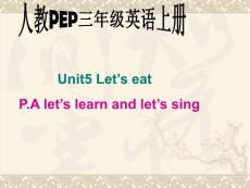 Pep三年级英语上《Unit 5 Let’s eat Part A》ppt课件
