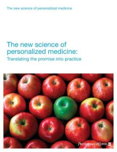 The new science of personalized medicine Translating the promise