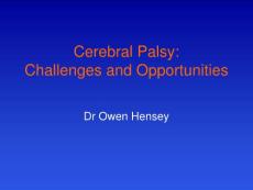 Cerebral Palsy Challenges and Opportunities