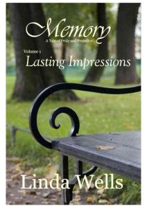 Memory_ Volume 1, Lasting Impressions, A Tale of Pory_ A Tale of Pride and Prejudice) - Wells, Linda