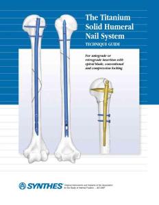 Titanium Solid Humeral Nail System Technique Guide