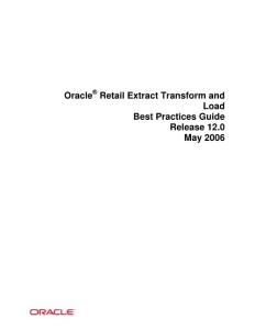 Best Practices Guide - Oracle Retail Extract Transform and Load ...