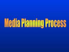 MEDIA PLANNING OVERVIEW