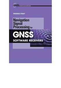 Navigation Signal Processing for GNSS Software Receivers