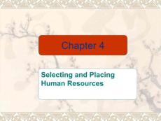 人力资源管理课件(Human  Resource Management)Chapter 4 Selecting and Placing Human Resources