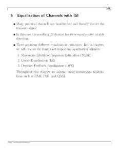 6 Equalization of Channels with ISI - ECE UBC