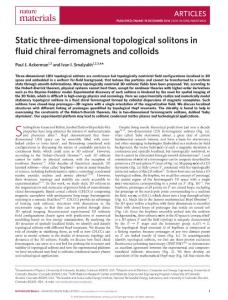 nmat4826-Static three-dimensional topological solitons in fluid chiral ferromagnets and colloids