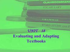 初中英语教学法Unit 18. Evaluating and Adapting Textbooks