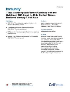 Immunity_2015_T-box-Transcription-Factors-Combine-with-the-Cytokines-TGF-and-IL-15-to-Control-Tissue-Resident-Memory-T-Cell-Fate