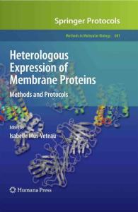 膜蛋白异源表达实验手册Methods in Molecular Biology, Vol 601：Heterologous Expression of Membrane Proteins-Methods and Protocols(2018).pdf