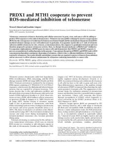 Genes Dev.-2018-Ahmed-658-69-PRDX1 and MTH1 cooperate to prevent ROS-mediated inhibition of telomerase