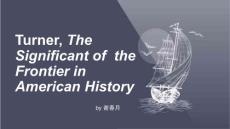 【PPT】文化研究-邊緣理論Fredrick Jackson Turner，Frontier