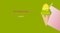 【PPT】歐洲文學文化研究-浪漫主義Romaticism