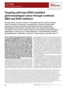 nm.2018-Targeting wild-type KRAS-amplified gastroesophageal cancer through combined MEK and SHP2 inhibition