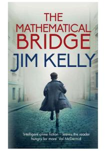 The Mathematical Bridge by Jim Kelly