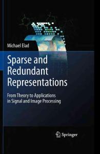 Sparse and Redundant Representations_From Theory to Applications in Signal and Image Processing