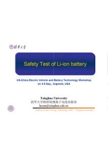 2011 第4届美国-中国电动汽车和电池技术研讨会 清华大学 锂离子电池安全测试 Safety Test of Li ion Battery