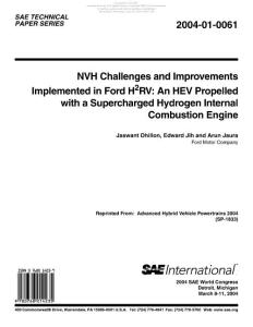 NVH challenges and improvements implemented in Ford H2RV  An HEV-propelled with a supercharged hydrogen internal combustion engine  03-08-2004