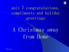《口语教程I》讲义-unit 7 congratulations, compliments and holiday greetings