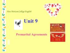 New Horizon College English Unit9：Premarital Agreements(新视野大学英语Unit9：婚前协议)27P