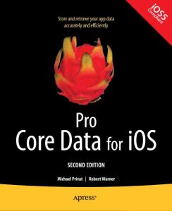 Pro Core Data for iOS, Second Edition[part2-1]