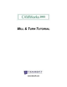 Camworks Mill & Turn Tutorial