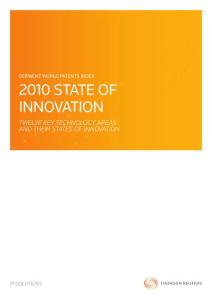 2010 STATE OF Innovation?: TWELVE Key Technology areas and Their STATEs of Innovation