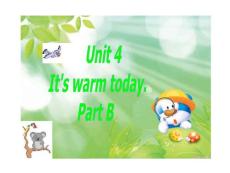 PEP4 Unit4课件 It’s warm today