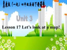 冀教版(一起)四年级英语下册UNIT3 LESSON17 LET’S LOOK AT A MAP 课堂教学 PPT课件