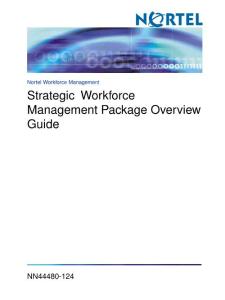 Nortel Workforce Management Strategic Workforce Management Package Overview Guide