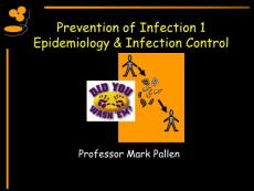 抗生素英文课件精品Prevention of Infection Epidemiology & Infection Control