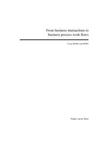 Host, Pauline van der - From business transactions to business process work flows - Using DEMO and BPMN mini