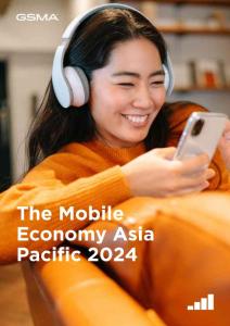 GSMA：2024年亞太地區移動經濟報告