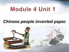 外研版（一起）英語四年級上冊Module4 Unit1 Chinese people invented paper（課件）