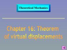《理论力学》双语教学 第十六章 虚位移原理(83P)