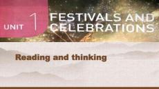 人教版必修第三冊 Unit 1 Festivals and Celebrations Reading and thinking課件