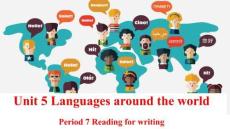 人教版必修第一冊 Unit 5  Languages around the world Reading for writing 課件